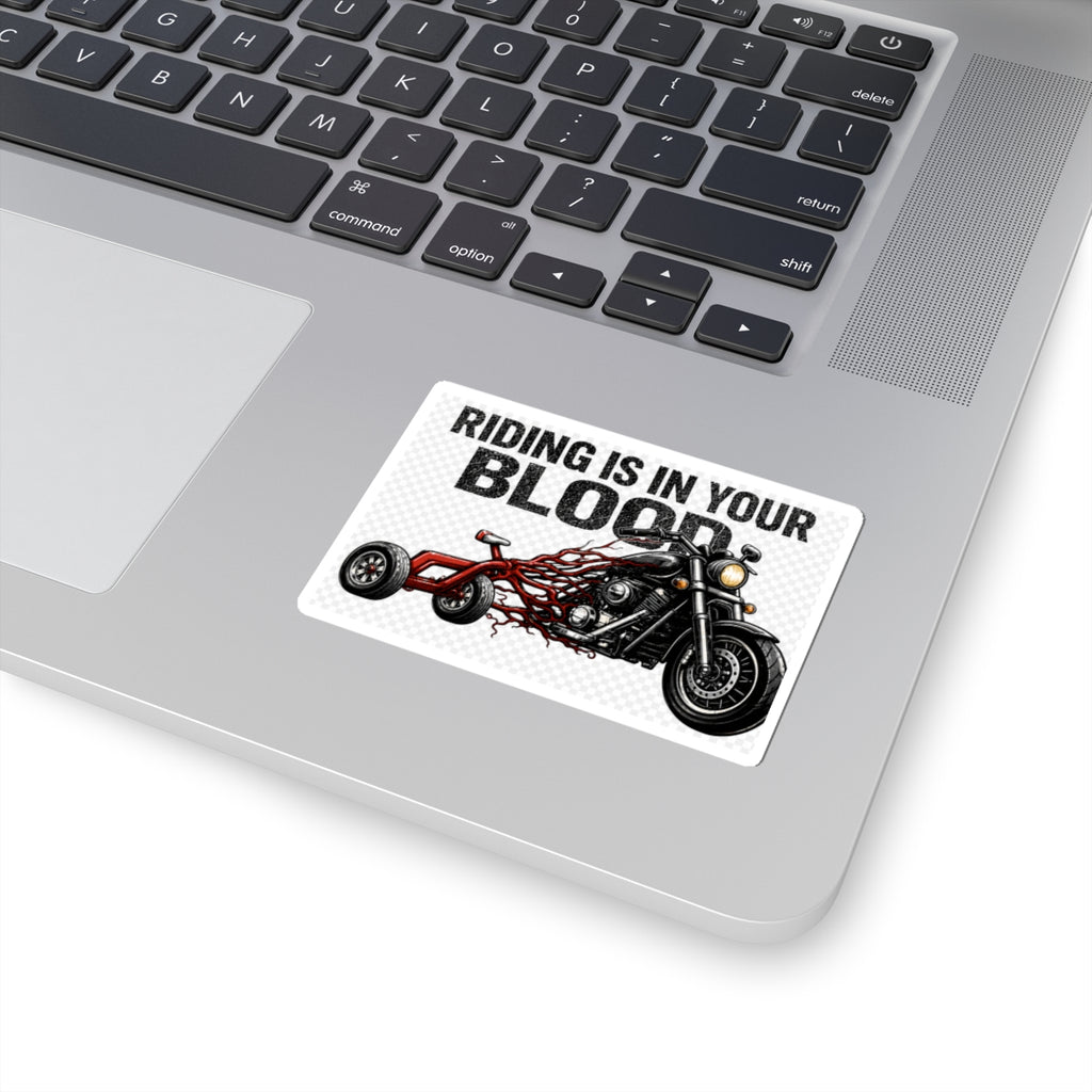 Riding Is In Your Blood Motorcycle Sticker – Biker Trike Graphic Kiss-Cut Decal